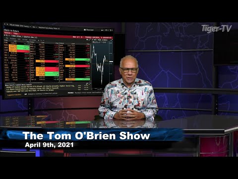 April 9th, Tom O'Brien Show on TFNN - 2021