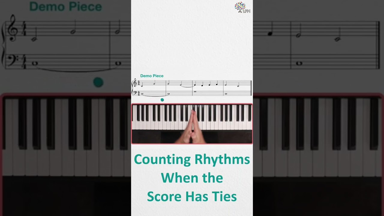 Counting Rhythms When the Piano Score Has Ties