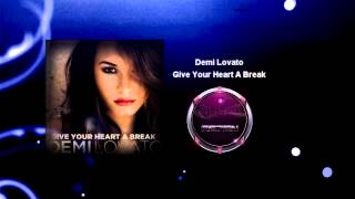 Demi Lovato - Give Your Heart A Break (Cloud Seven Bootleg Mix)
