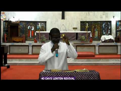 40 DAYS LENTEN REVIVAL  DAY 15