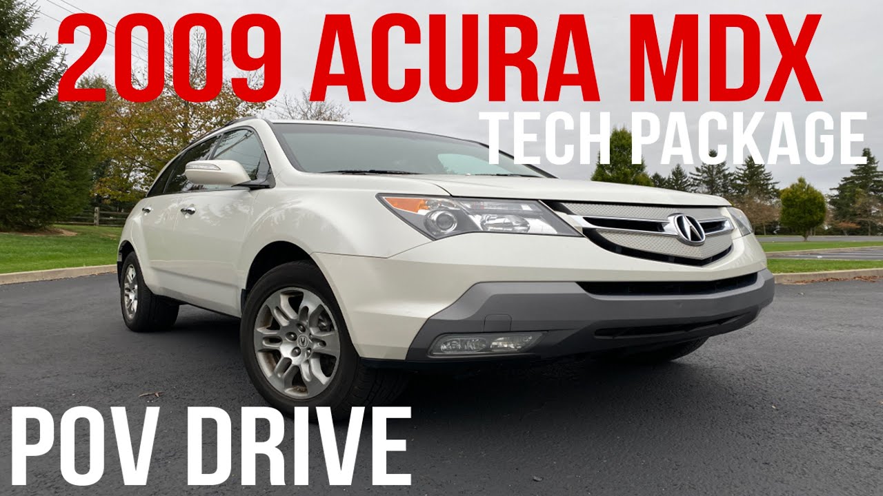 2009 Acura MDX Technology Package | POV Drive