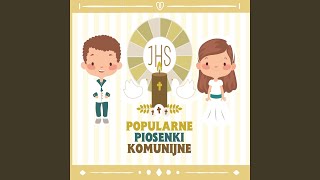 Już gościsz Jezu w sercu mym