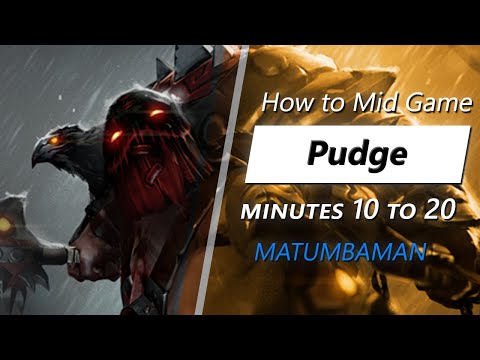 MATUMBAMAN mid game Pudge | Minute 10 to 20