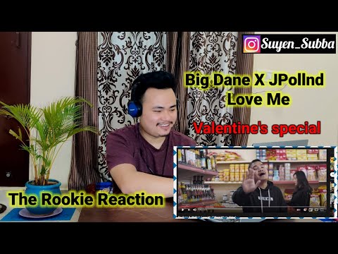 Nepali React's to Big Dane X JPollnd - Love Me  (Official Music Video)