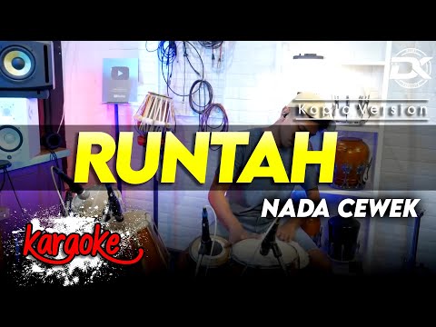 RUNTAH KARAOKE NADA CEWEK / WANITA VERSI KOPLO HIGH QUALITY AUDIO CLARITY