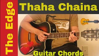 Thaha Chaina | The Edge Band - guitar chords | lesson | tutorial