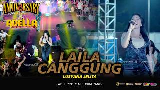 Download lagu LUSYANA JELITA - LAILA CANGGUNG, ANNIVERSARI 3TH PLAT R WANI NGEYEL mp3 Download lagu LUSYANA JELITA - LAILA CANGGUNG, ANNIVERSARI 3TH PLAT R WANI NGEYEL mp3