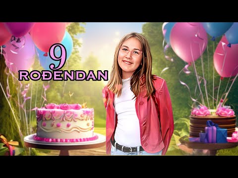 FILIPA 9. ROĐENDAN - Veliko iznenađenje, igre bez granica ✨ U PRAVU SI ✨