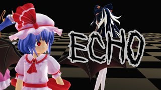 【東方MMD】姉三人組でECHO