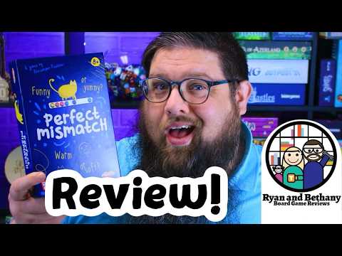 Ryan and Bethany review Perfect Mismatch!