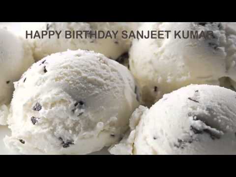 Sanjeet Kumar   Ice Cream & Helados y Nieves - Happy Birthday