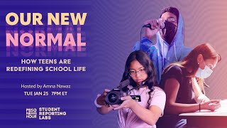 WATCH NOW: Our New Normal: How Teens Are Redefining School Life video