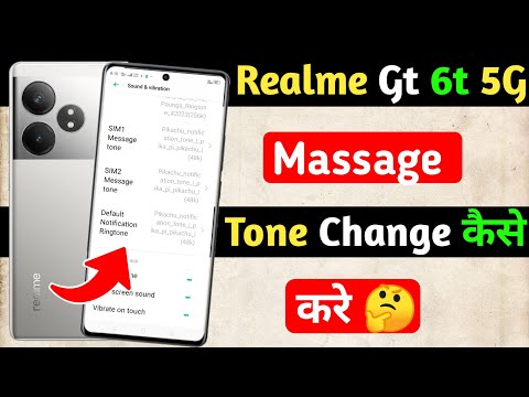 realme gt 6t 5g me massage tone setting | how to set massage tone in realme gt 6t 5g