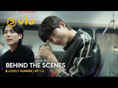 EP 1-2 Behind the Scenes | Lovely Runner | Byeon Woo Seok, Kim Hye Yoon | Viu [ENG SUB]