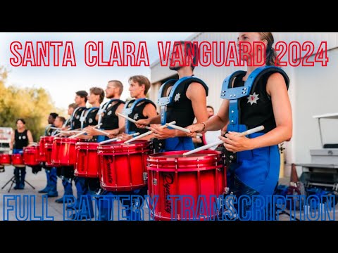 Santa Clara Vanguard 2024 - Vagabond - Full Battery Transcription