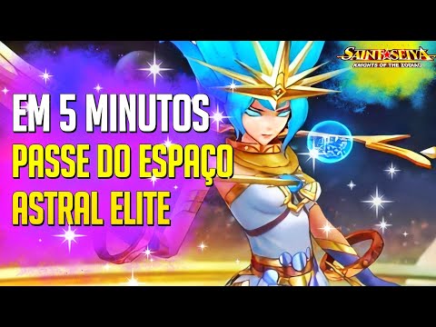 ASTRAL SPACE ELITE IN 5 MINUTES | SAINT SEIYA AWAKENING