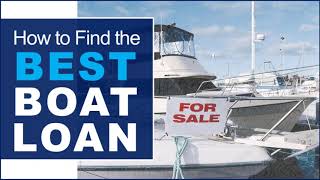 PODCAST:  How to Get the Best Boat Loan on New or Used Boats
