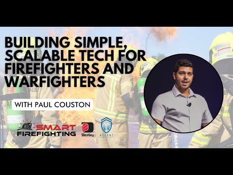 Building Simple, Scalable Tech for Firefighters and Warfighters with Paul Couston