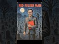 Red Folder Man