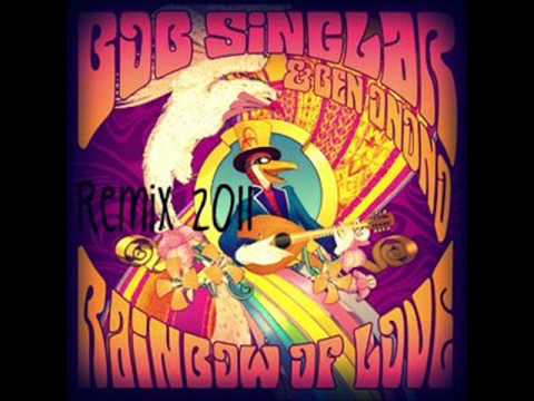RAINBOW OF LOVE (Remix) - Bob Sinclar Feat Ben Onono