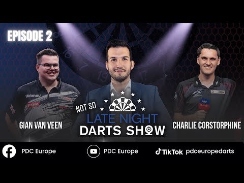 Not So Late Night Darts Show #2 - Gian van Veen + Charlie Corstorphine