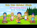 Vah Vah Gobind Singh - Kirtan Sing-Along With Taren Kaur | Sikh Kids Animation | Gurbani Shabad