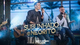 Download Sublinhado e Negrito Marco Antonio e Gabriel