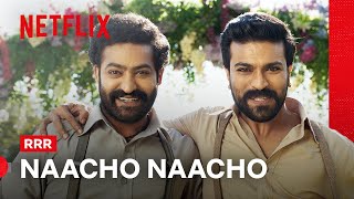 Let’s Naacho! | RRR | Netflix Philippines