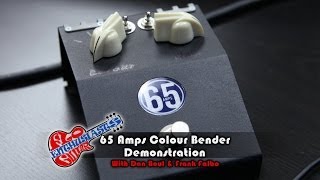 Video thumbnail for 65 Amps Colour Bender Demo with Dan Boul and Frank Falbo on Flo Guitar Enthusiasts by sillennium