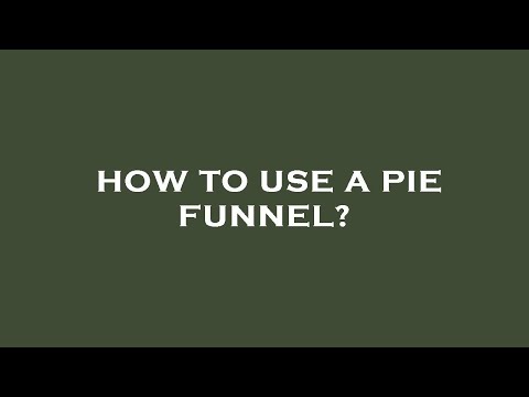 How to use a pie funnel?