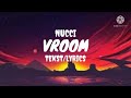 Nucci - Vroom (tekst video)