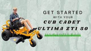 Get started with your Cub Cadet Ultima ZT1 50 - Zero-Turn Mower