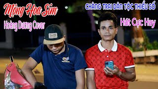 Mộng Hoa Sim - Thiên Tú | Hoàng Dương Cover | Chàng Trai Dân Tộc Thiểu Số Có Giọng Hát Cực Hay 