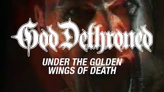 God Dethroned - Under the Golden Wings of Death (OFFICIAL VIDEO)