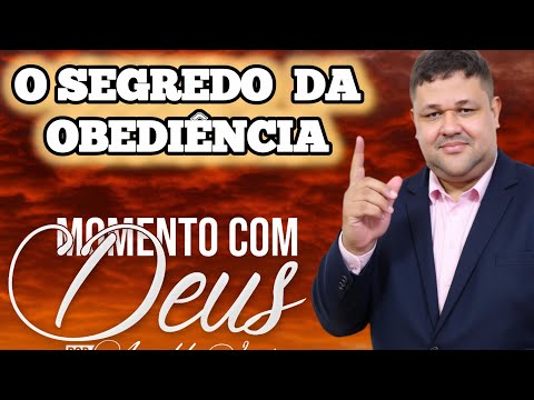 O SEGREDO DA OBEDIÊNCIA