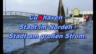 preview picture of video 'Cuxhaven - Stadt im Norden - Stadt am großen Strom'