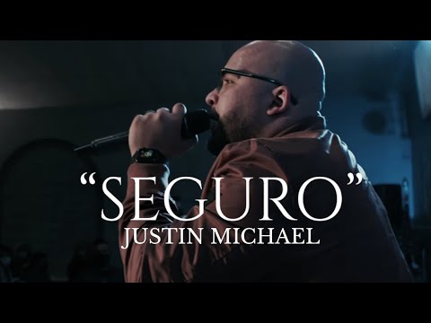 "Seguro" - Justin Michael (Video Oficial)