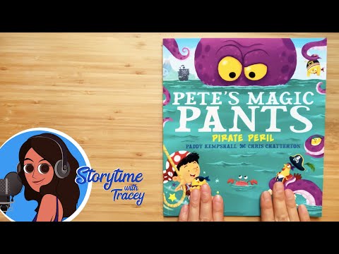 Pete's Magic Pants (US accent)