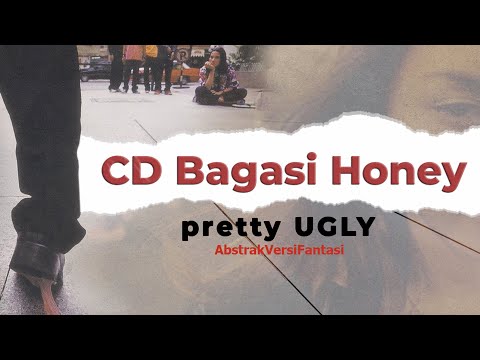 CD Bagasi Honey - Pretty Ugly (Official Lyric Video)