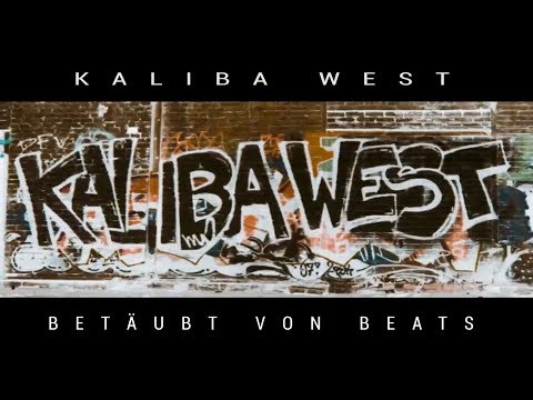 Kaliba West  - Betäubt von Beats OFFICIAL HD VIDEO