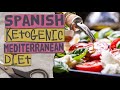 Spanish ketogenic Mediterranean Diet