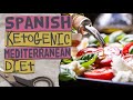 Spanish ketogenic Mediterranean Diet