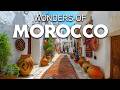 Wonders Of Morocco The Most Amazing Places In Morocco Travel Video 4K