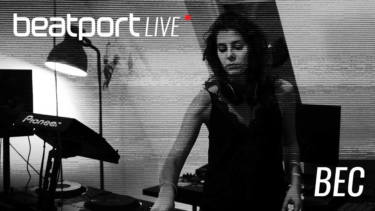 BEC - Live @ Beatport Live 001 2018