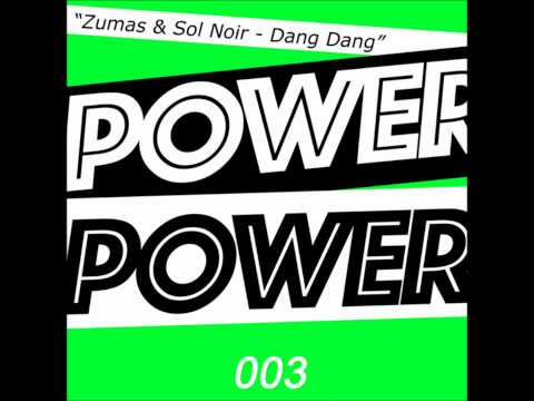 Zumas & Sol Noir - Dang Dang (Sven Kirchhof Remix)