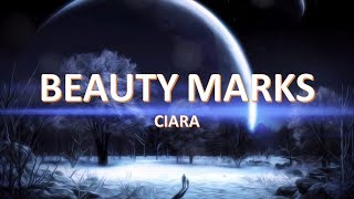 CIARA - Beauty Marks (Lyrics)