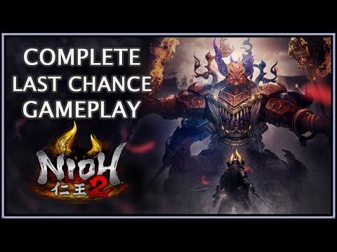 Nioh 2 仁王 2 | Complete Last Chance Trial Gameplay