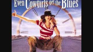 Overture-Even Cowgirls Get The Blues 1993