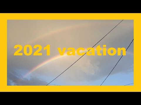 2021 Vacation (Dark vacation)