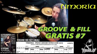 GROOVE &amp; FILL GRATIS #7 - TIMORIA - PIOVE (INTRO TOM)